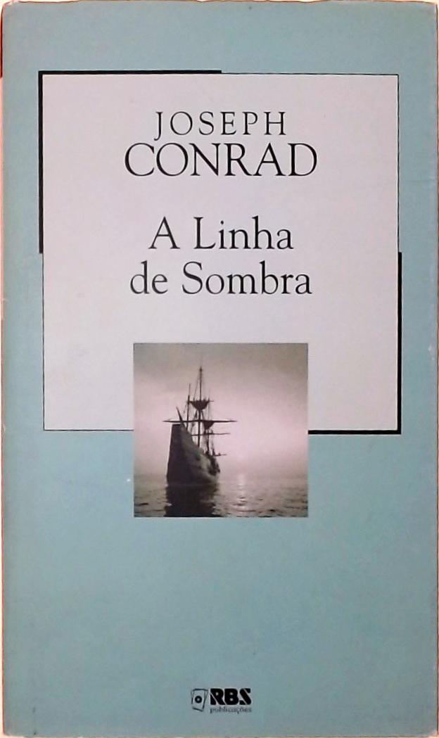 A Linha De Sombra