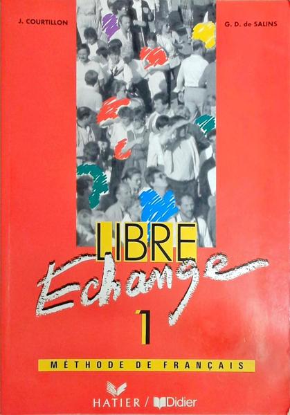 Libre Echange - 3 Volumes