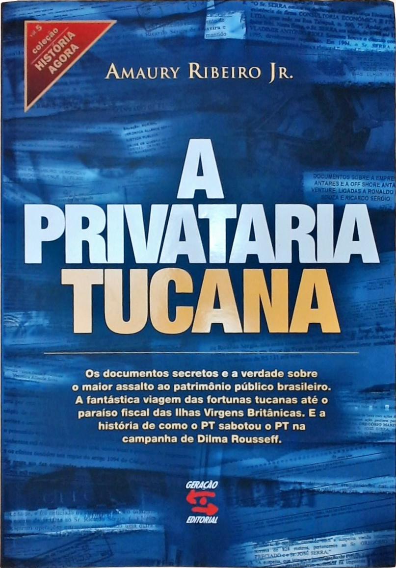 A Privataria Tucana