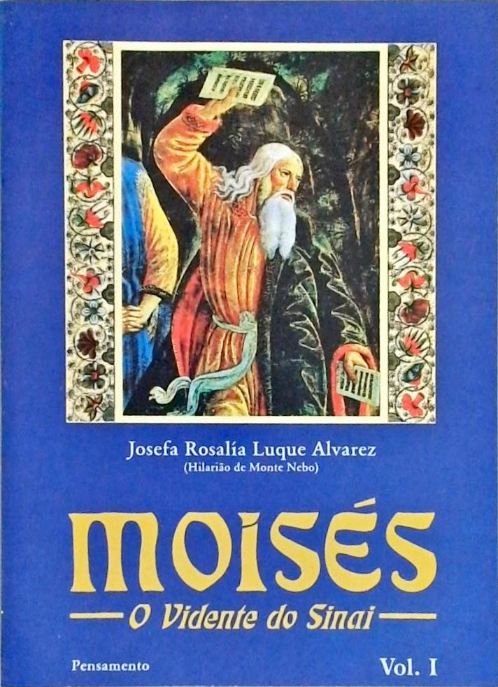 Moises - O Vidente do Sinai - 3 Volumes