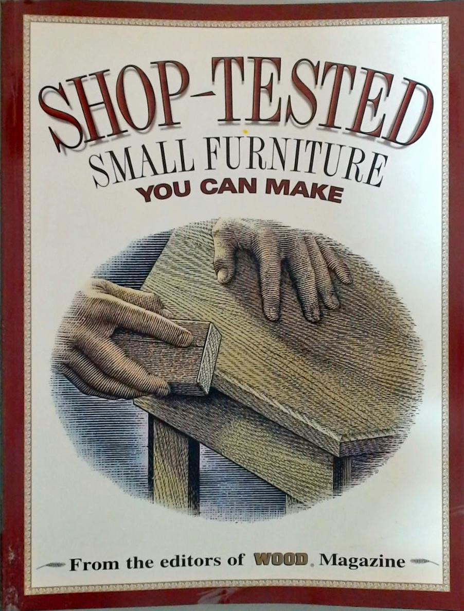Shop-Tested Small Furniture You Can Make