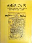 América 92 - V Séculos De História 500 Anos De Luta