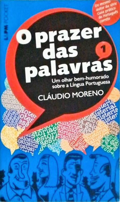 O Prazer Das Palavras - Volume 1