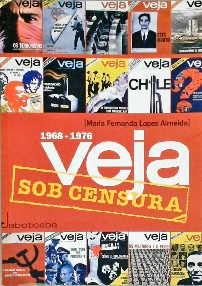 Veja Sob Censura 1968 - 1976