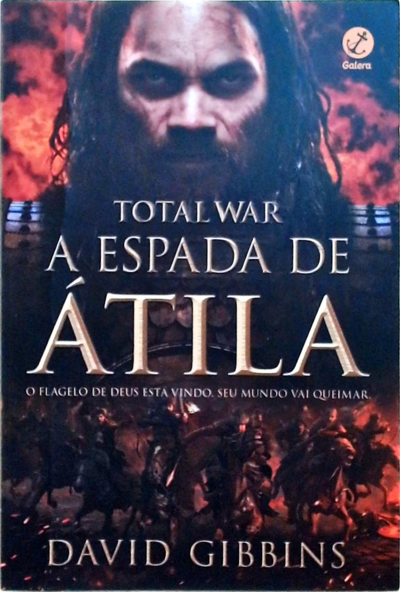 Total War - A Espada de Átilla