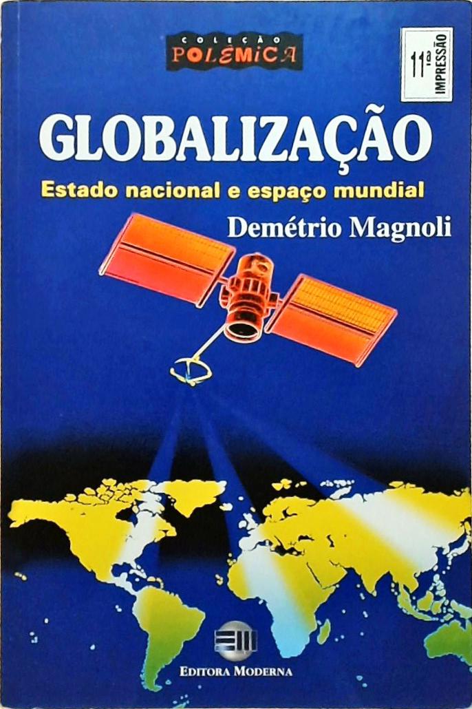 Globalização - Estado Nacional E Espaço Mundial