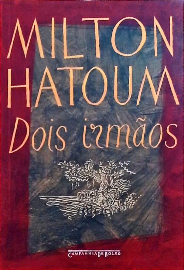 Dois Irmãos Milton Hatoum Traça Livraria e Sebo Dois Irmãos Milton Hatoum Traça Livraria e Sebo
