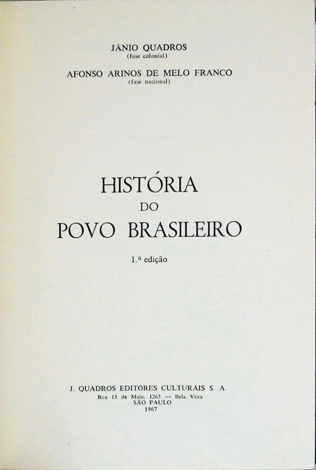 História do Povo Brasileiro - Volume 6
