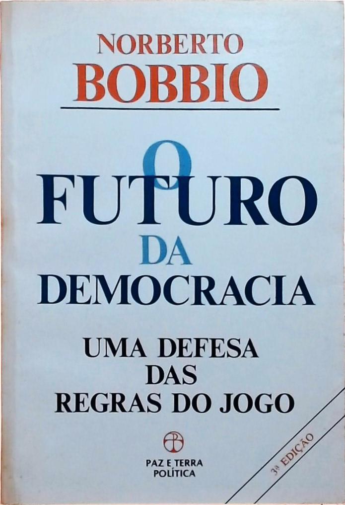 O Futuro da Democracia