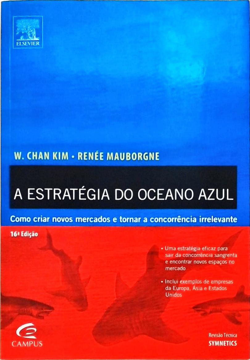 A Estratégia Do Oceano Azul