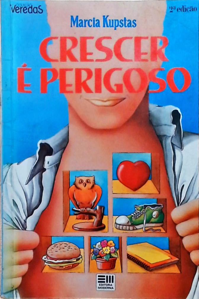 Crescer é Perigoso