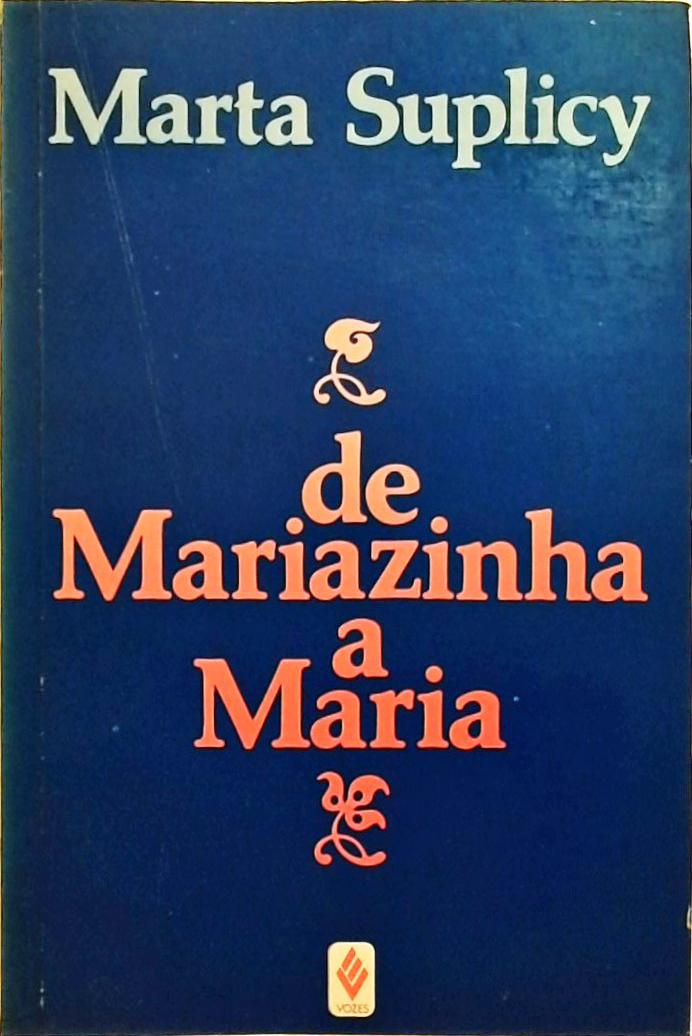 De Mariazinha a Maria