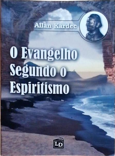 O Evangelho Segundo O Espiritismo