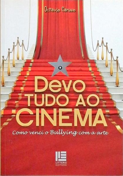 Devo Tudo Ao Cinema