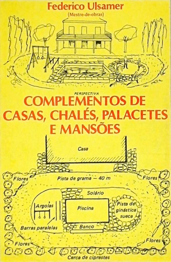 Complementos De Casas, Chalés, Palacetes E Mansões