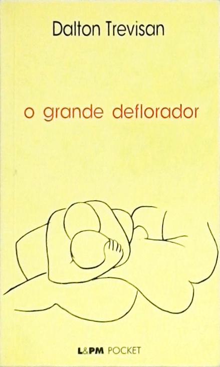 O Grande Deflorador