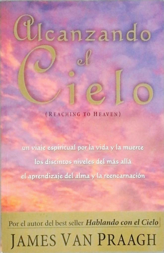 Alcanzando El Cielo