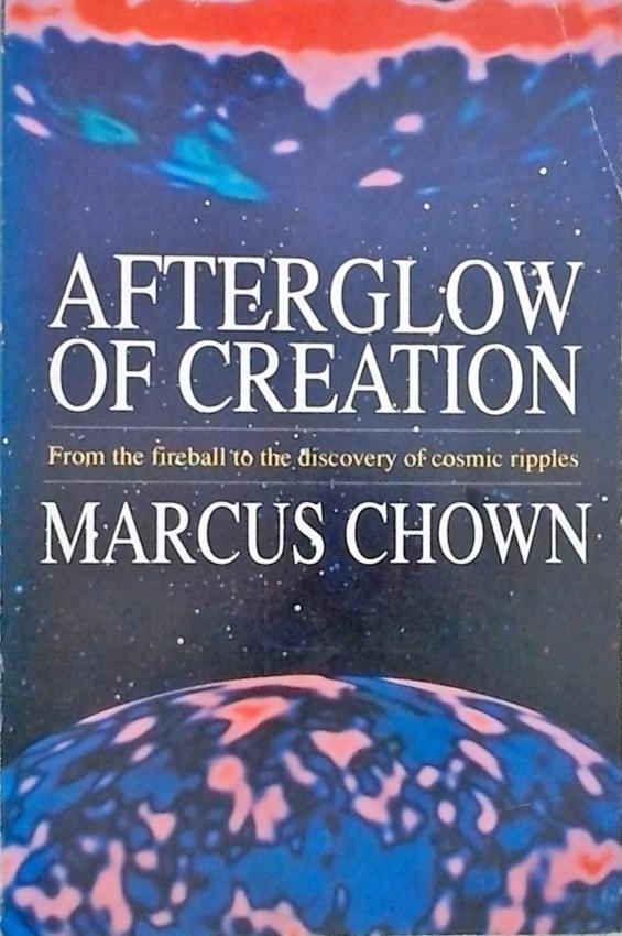 Afterglow of the Creation