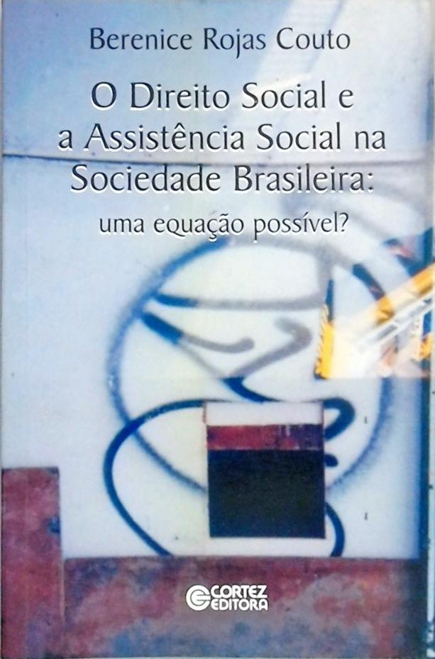 Direito Social E A Assistencia Social Na Sociedade Brasileira