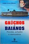 Gaúchos E Baianos