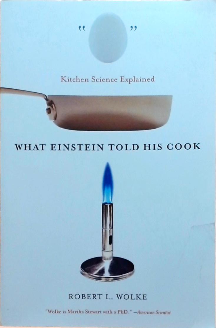 What Einstein Told His Cook