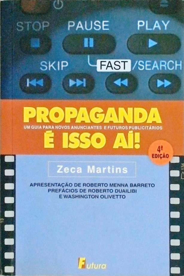 Propaganda É Isso Aí!