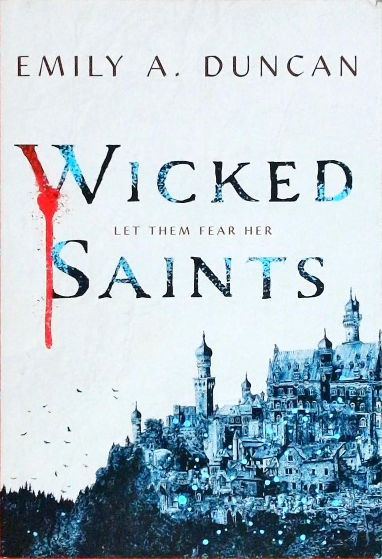 Wicked Saints