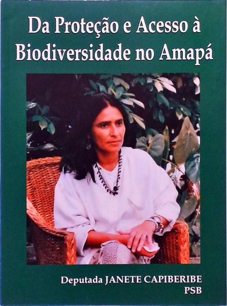 Da Proteção E Acesso À Biodiversidade No Amapá