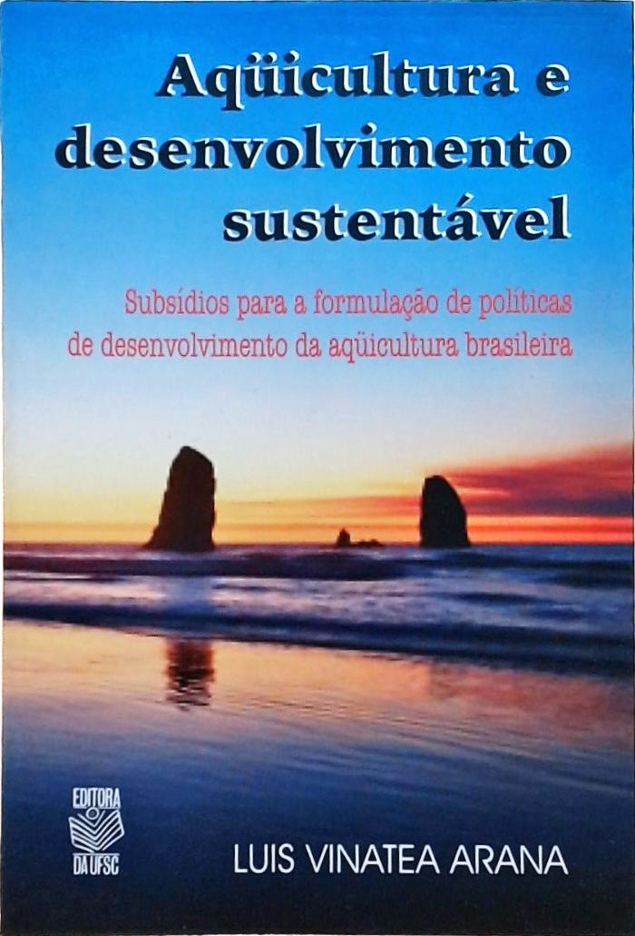 Aquicultura E Desenvolvimento Sustentável