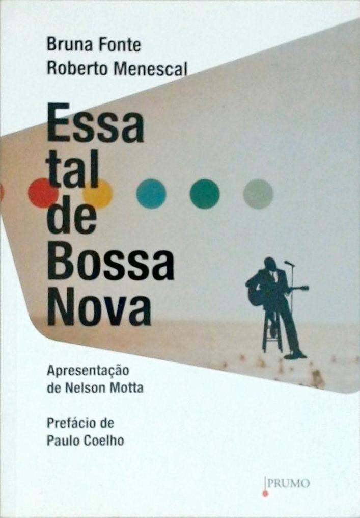 Essa tal de Bossa Nova