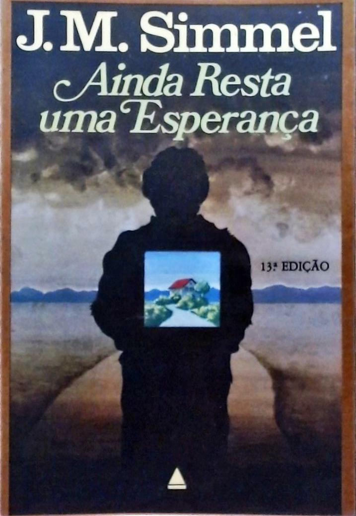 Ainda Resta uma Esperança