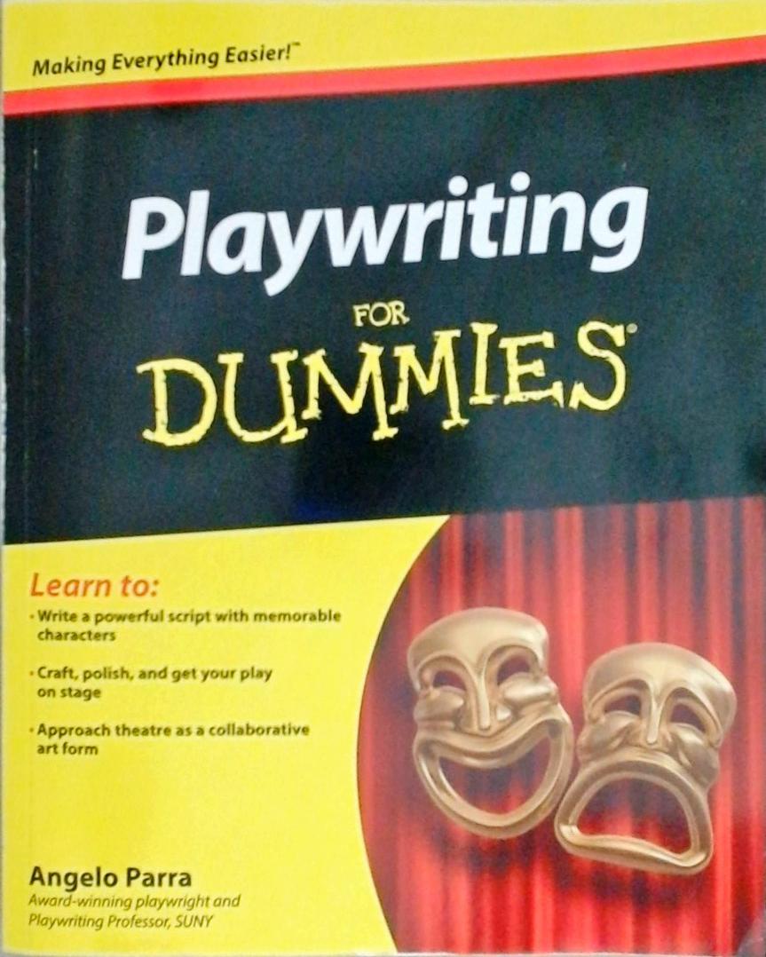 Playwriting For Dummies