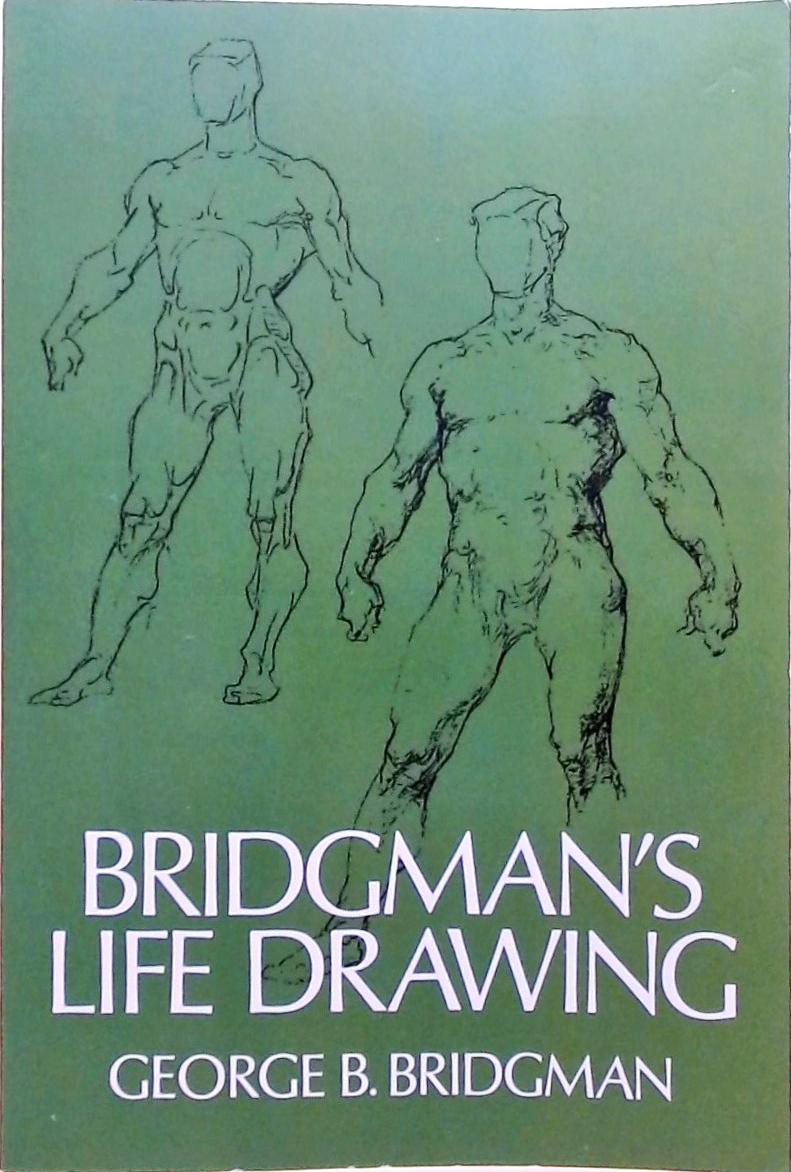 Bridgmans Life Drawing