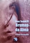 Com Textos Ii - Brumas Da Alma