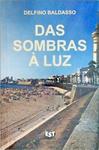 Das Sombras À Luz