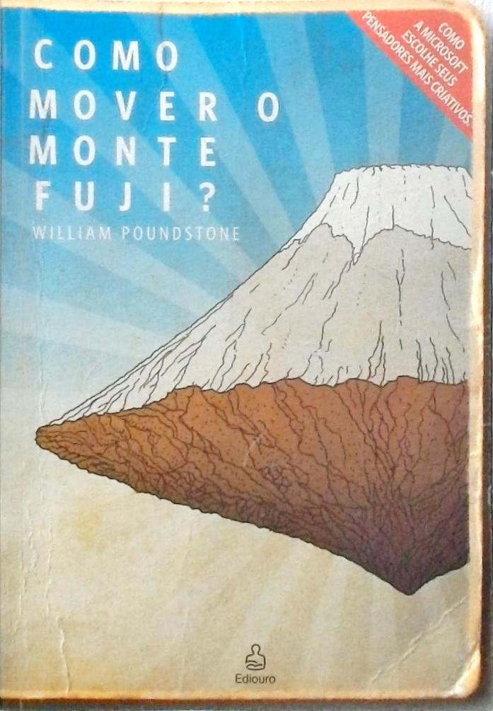 Como Mover O Monte Fuji?