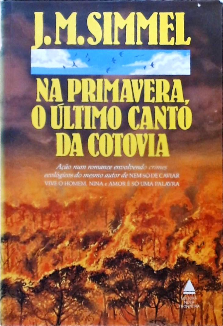 Na Primavera o Último Canto da Cotovia