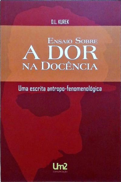 Ensaio Sobre A Dor Na Docência