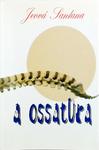 A Ossatura