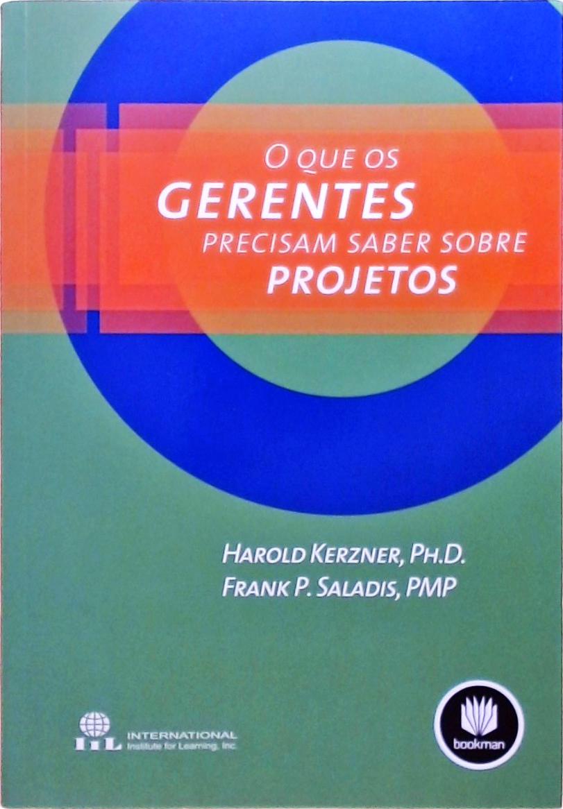 O que os Gerentes Precisam Saber sobre Projetos