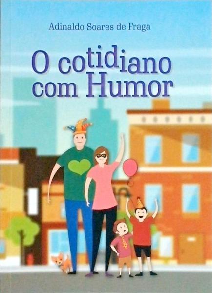 O Cotidiano Com Humor