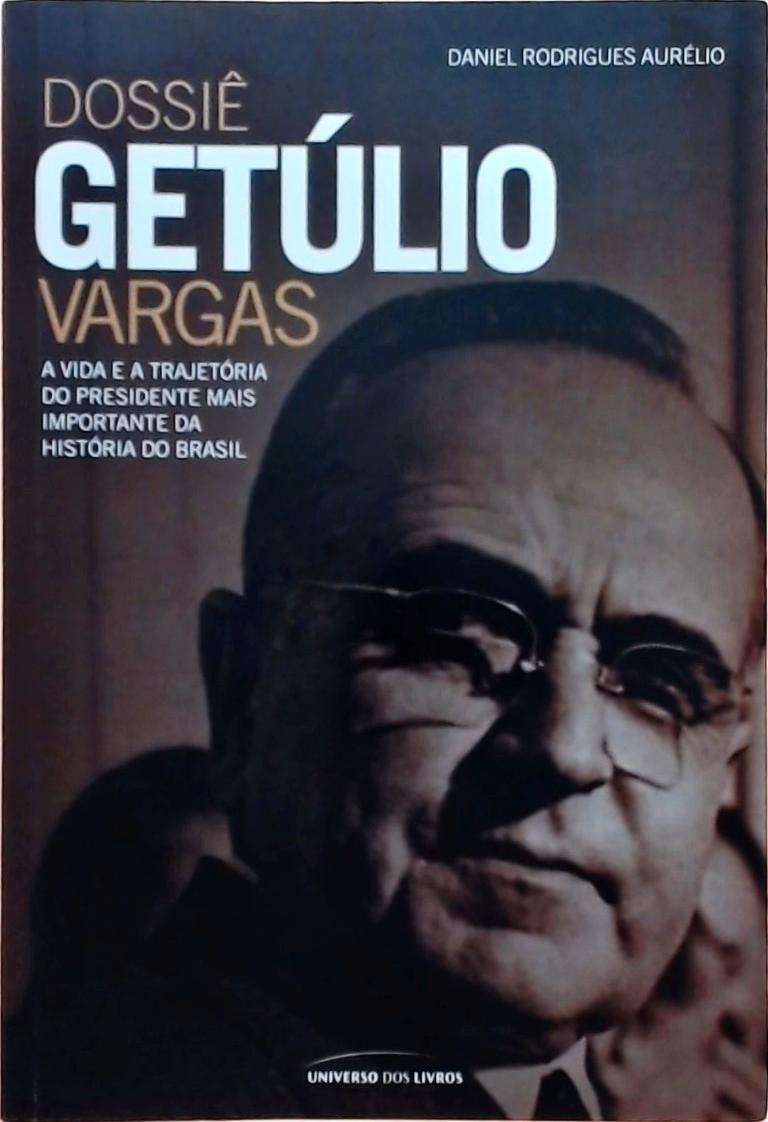 Dossiê Getúlio Vargas