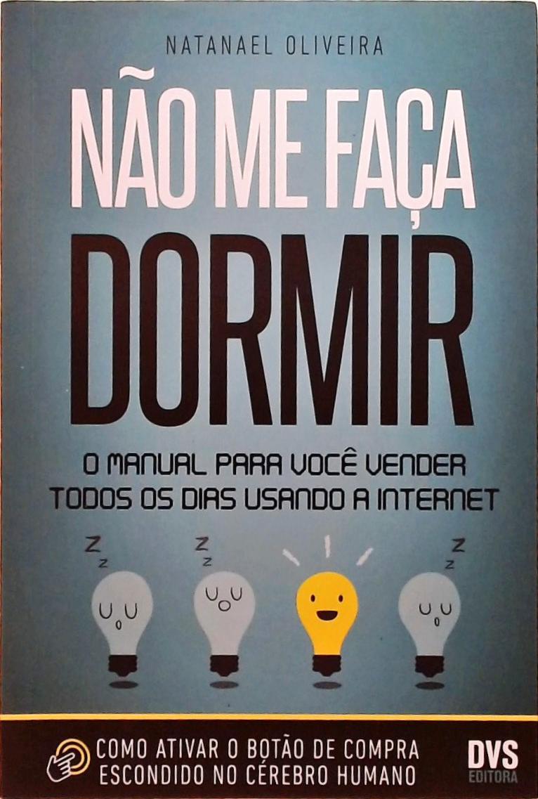 Não me faça dormir