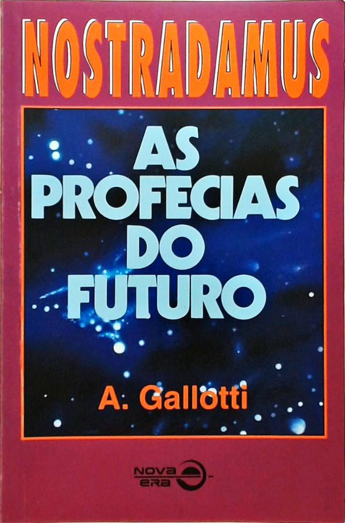 Nostradamus - As Profecias Do Futuro