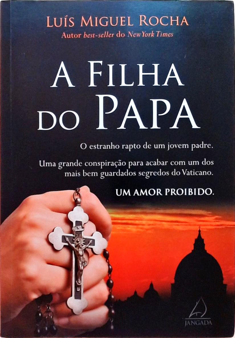 A Filha Do Papa