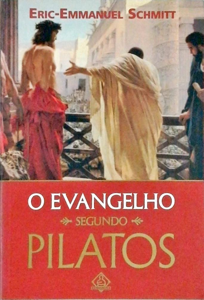 O Evangelho Segundo Pilatos