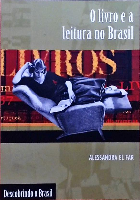 O Livro E A Leitura No Brasil