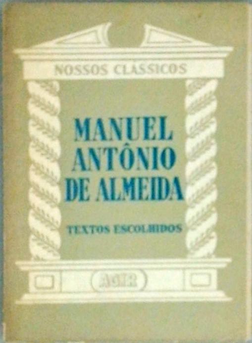 Nossos Clássicos - Manuel Antônio De Almeida