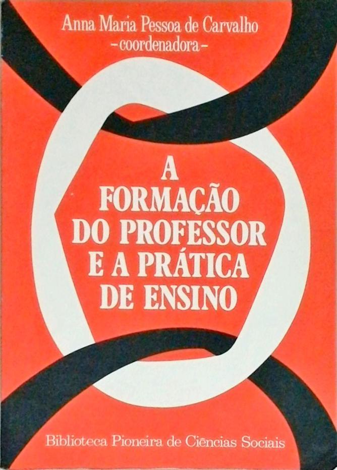 A Formação Do Professor E A Prática De Ensino