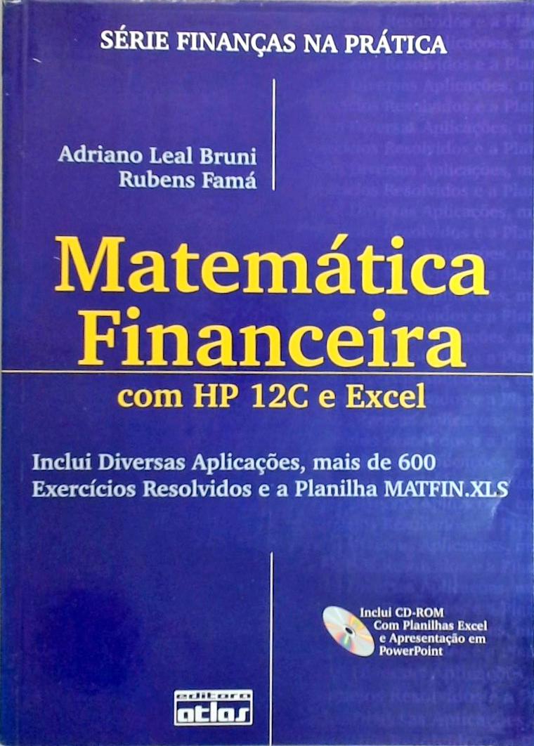 Matemática Financeira - Com Hp 12C E Excel